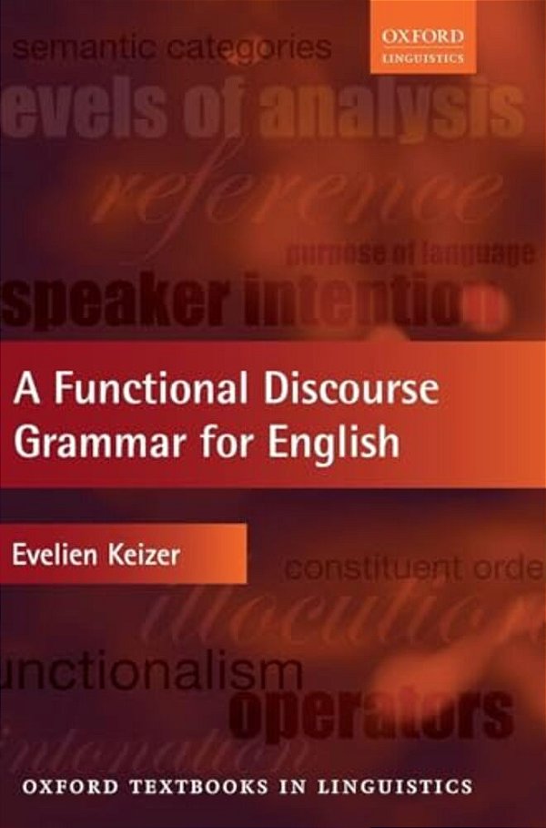 A Functional Discourse Grammar For English-..