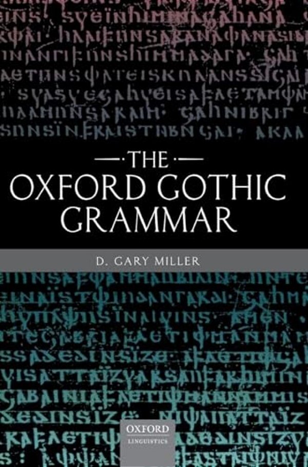 The Oxford Gothic Grammar-..