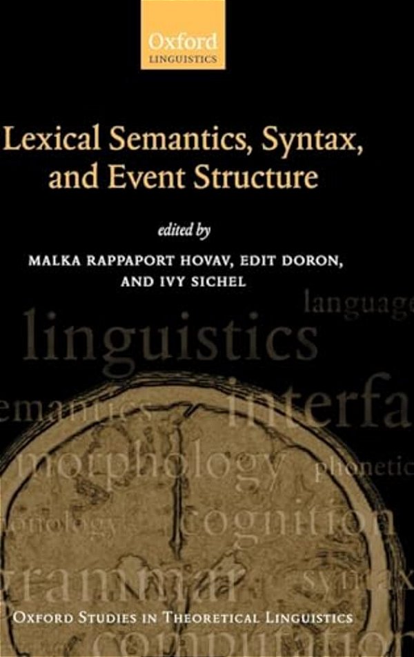 Syntax, Lexical Semantics, And Event Structure-..