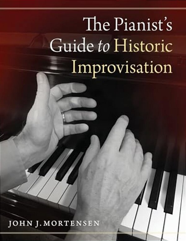 Pianist's Guide To Historic Improvisation-..