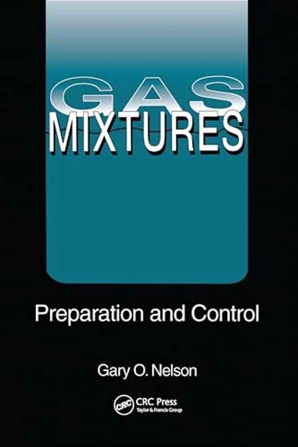 Gas Mixtures: Preparation And Control-..
