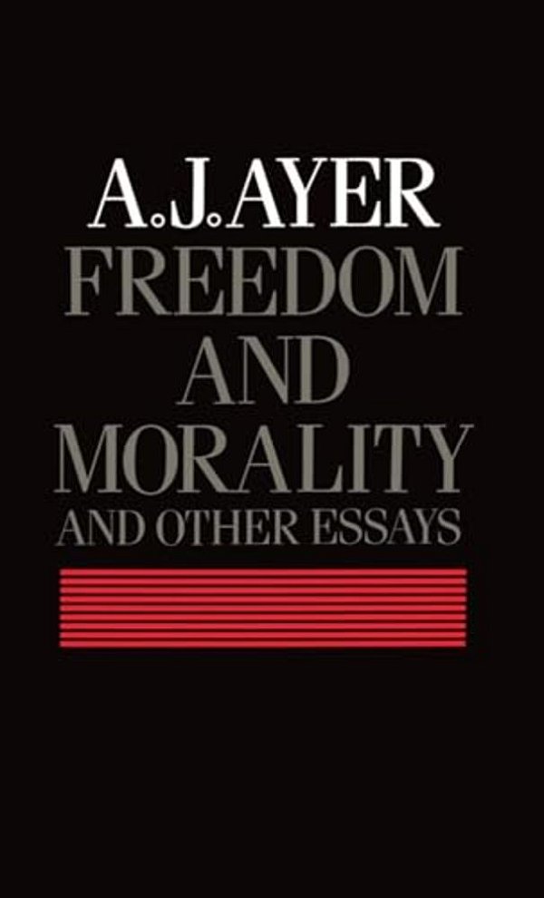 Freedom And Morality And Other Essays-..