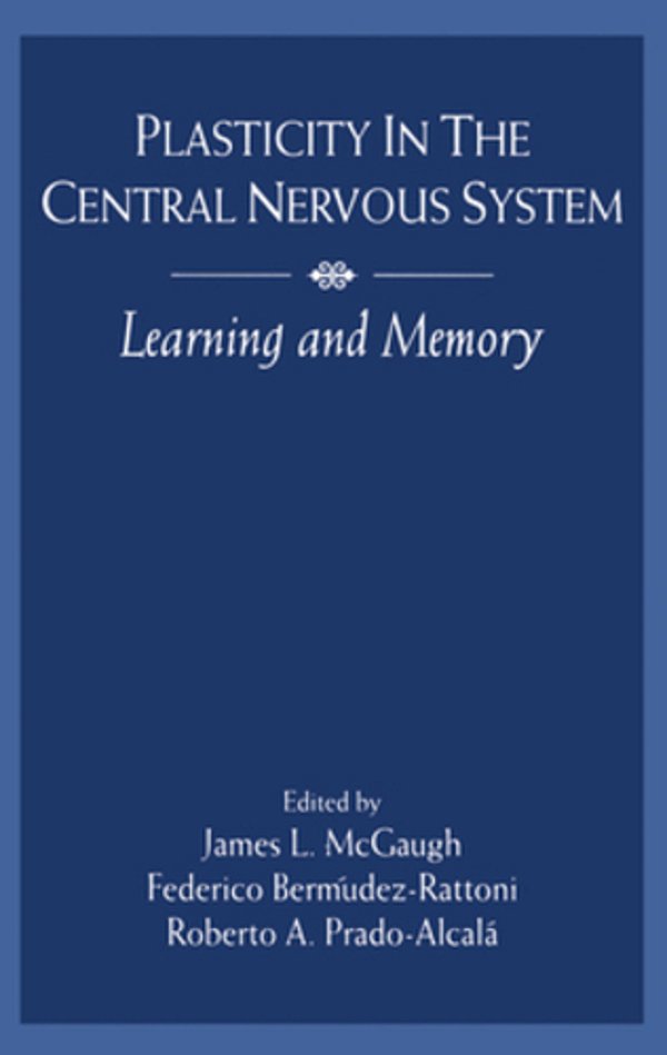 Plasticity In The Central Nervous System: Learning And Memory-..