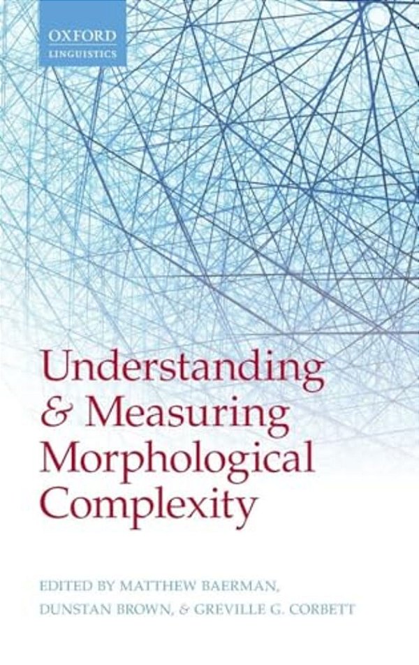 Understanding And Measuring Morphological Complexity-..