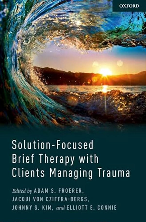 Solution-Focused Brief Therapy With Clients Managing Trauma-..