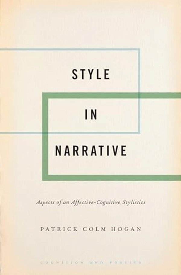Style In Narrative: Aspects Of An Affective-Cognitive Stylistics-..