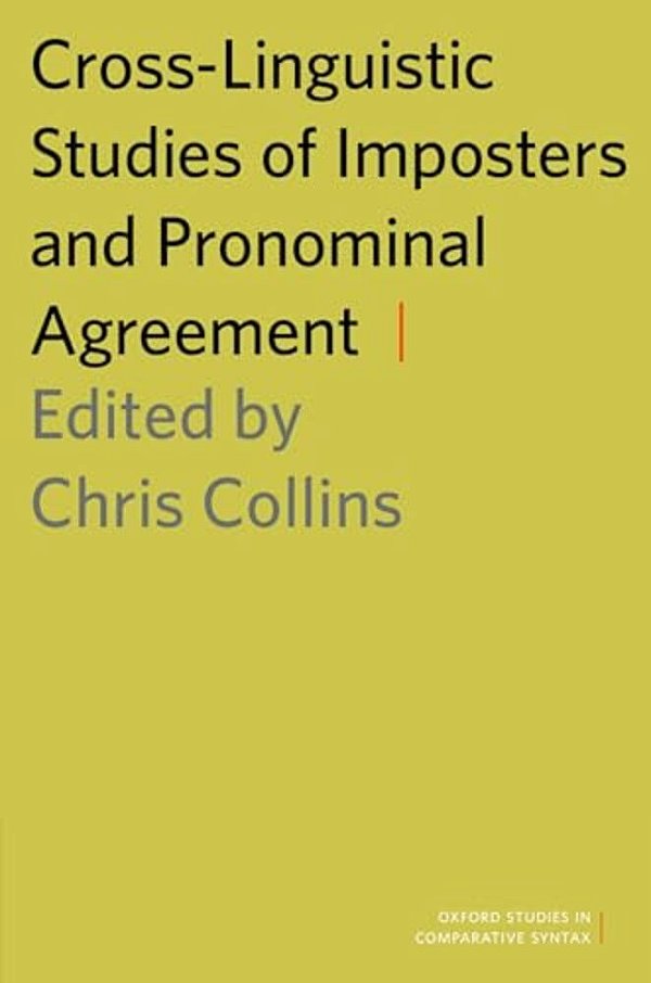 Cross-Linguistic Studies Of Imposters And Pronominal Agreement-..