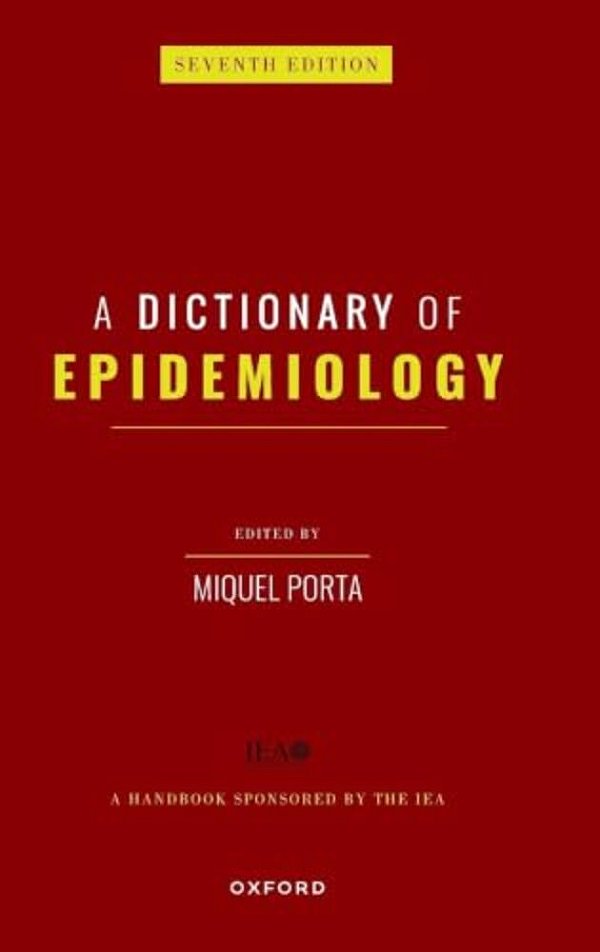A Dictionary Of Epidemiology-..