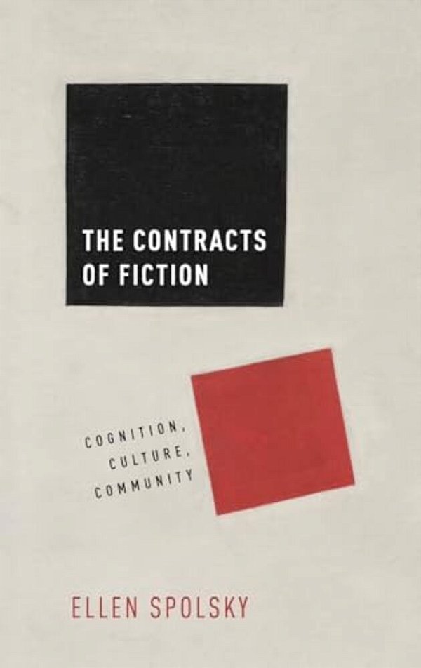 Contracts Of Fiction: Cognition, Culture, Community-..