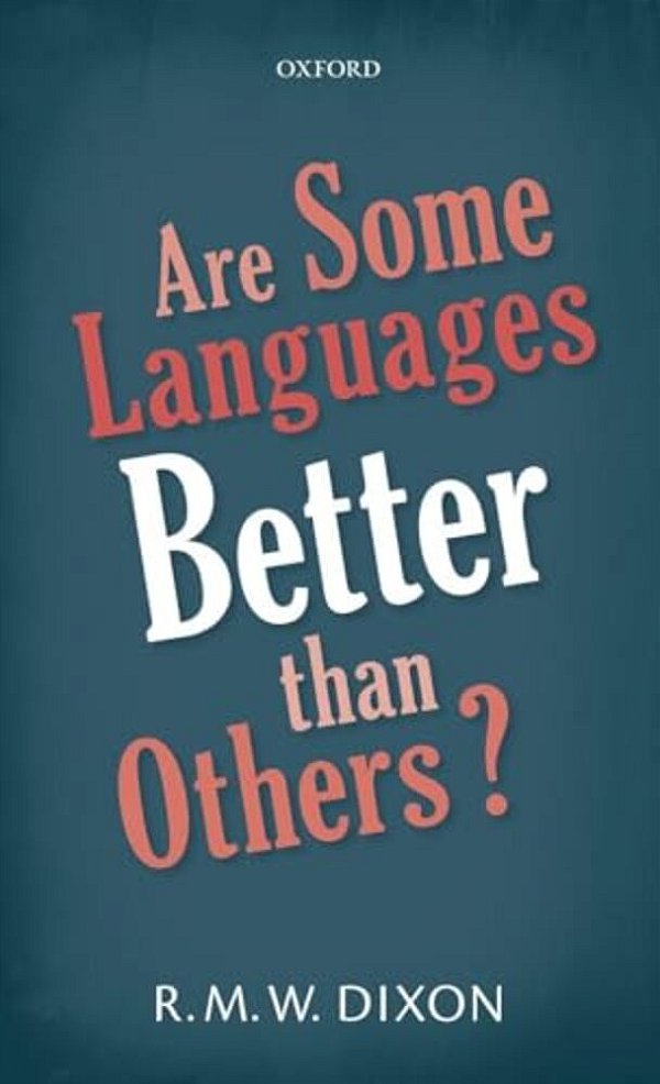 Are Some Languages Better Than Others?-..