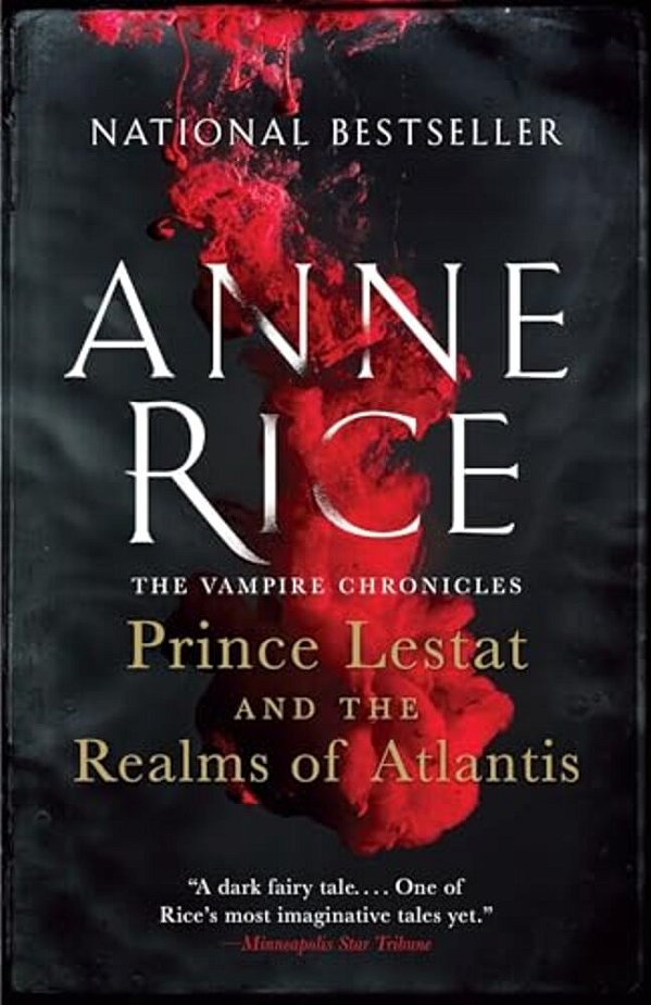 Prince Lestat And The Realms Of Atlantis: The Vampire Chronicles-..