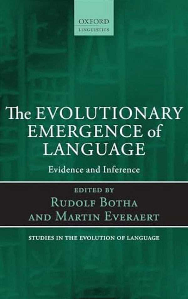 Evolutionary Emergence Of Language: Evidence And Inference-..