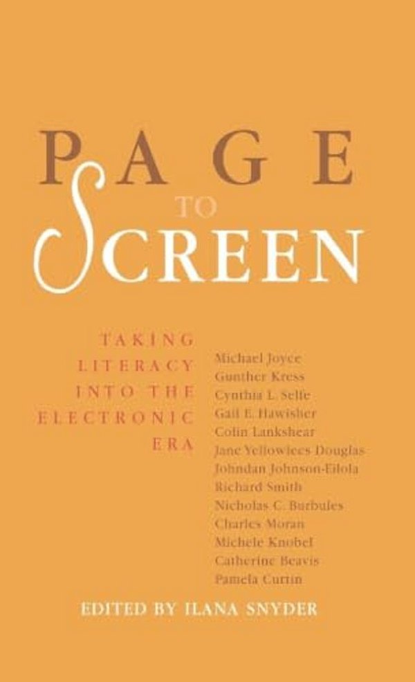 Page To Screen: Taking Literacy Into The Electronic Era-..