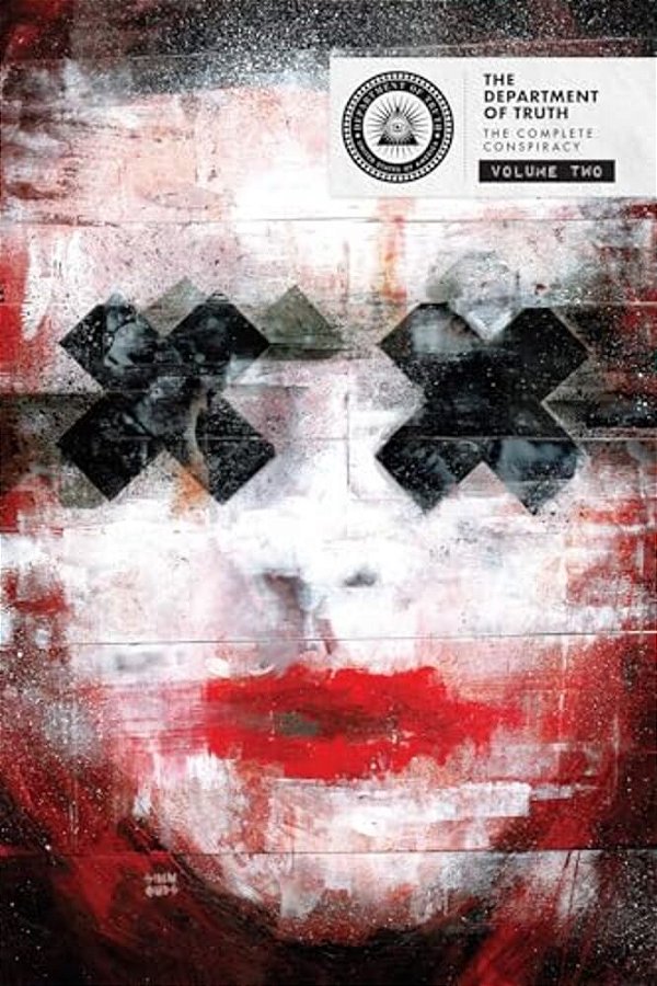 The Department Of Truth: The Complete Conspiracy Deluxe Hardcover Book 2-..