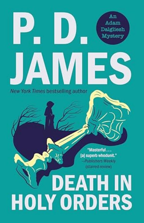 Death In Holy Orders: An Adam Dalgliesh Novel-..