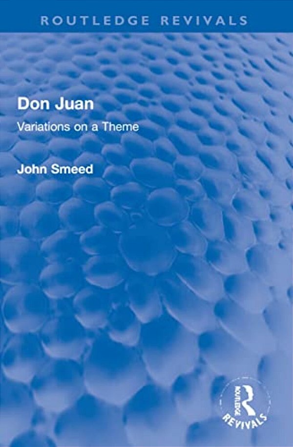 Don Juan: Variations On A Theme-..