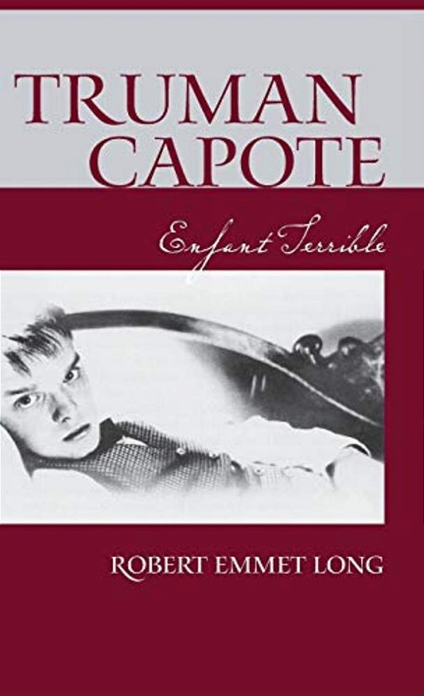 Truman Capote: Enfant Terrible-..