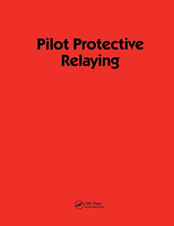 Pilot Protective Relaying-..