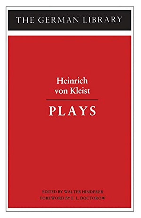 Plays: Heinrich Von Kleist-..