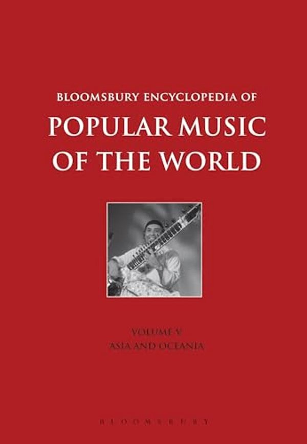 Bloomsbury Encyclopedia Of Popular Music Of The World, Volume 5-..