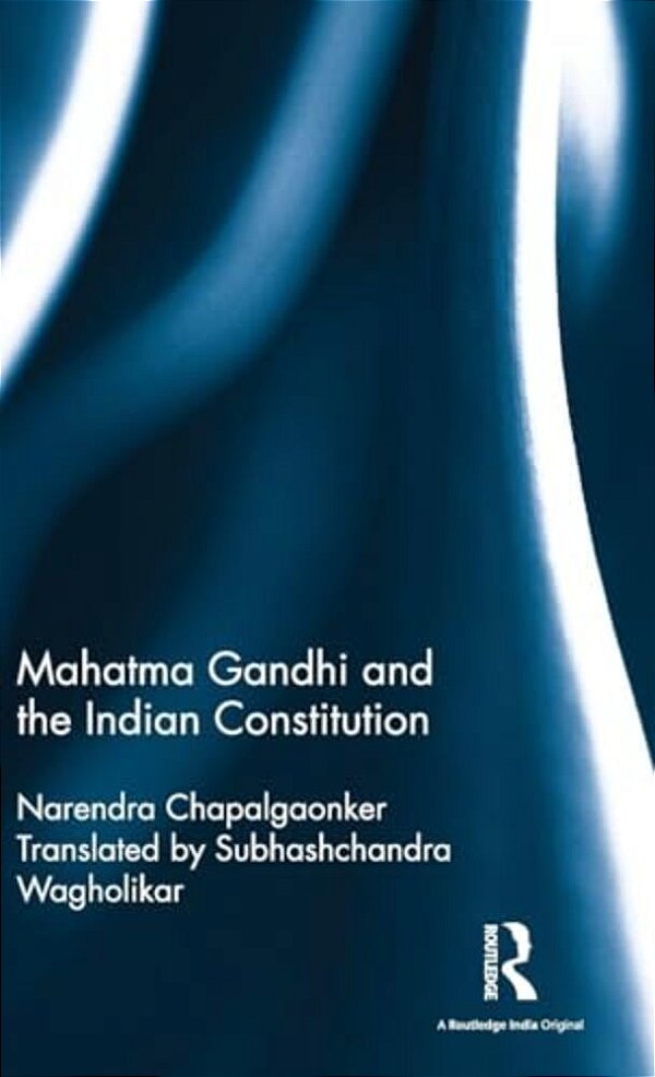 Mahatma Gandhi And The Indian Constitution-..