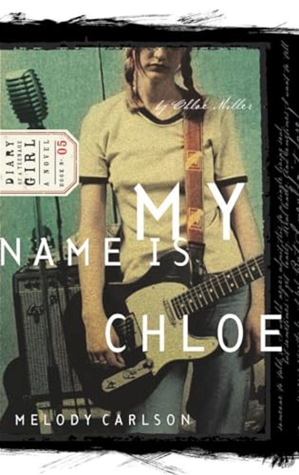 My Name Is Chloe: Chloe: Book 1-..
