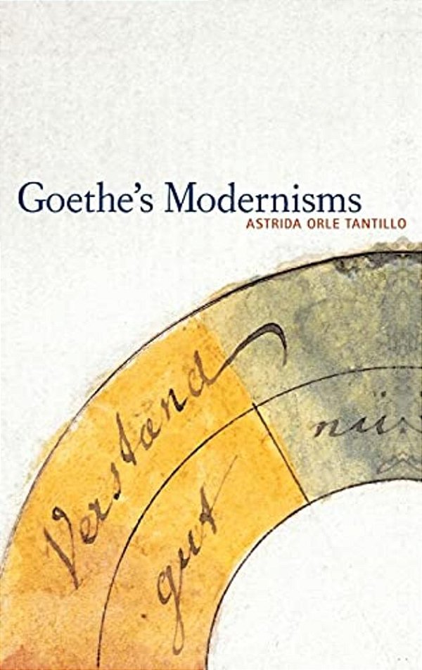 Goethe's Modernisms-..