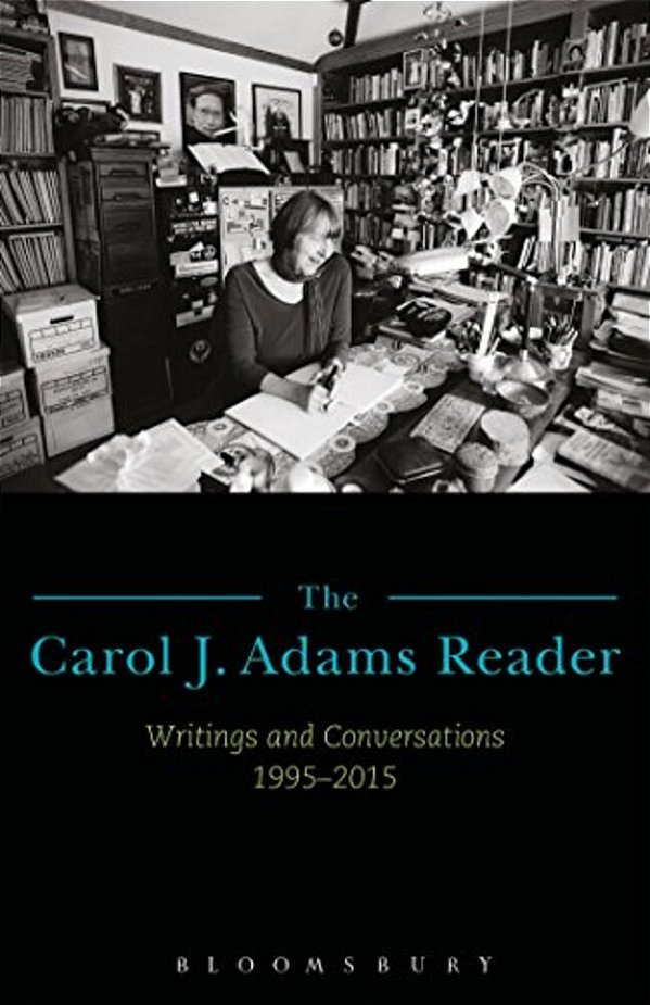 The Carol J. Adams Reader-..