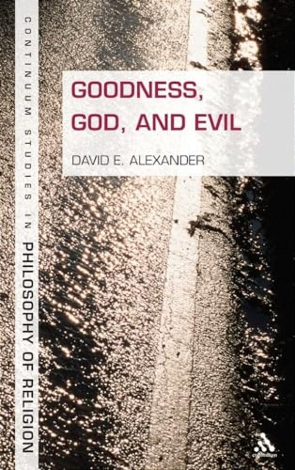 Goodness, God, And Evil-..