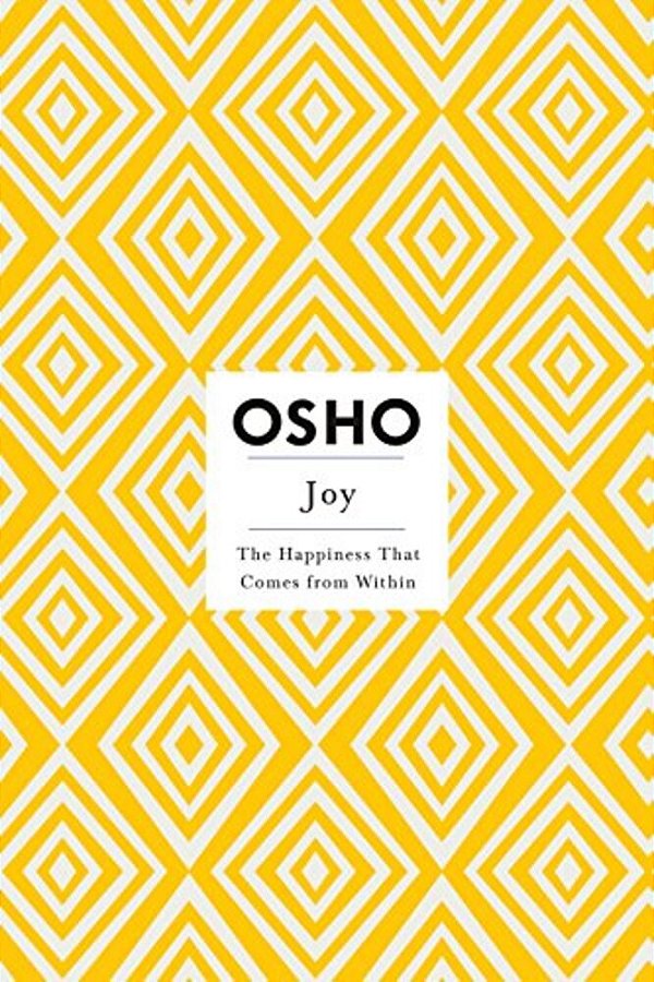 Joy: The Happiness That Comes From Within-..