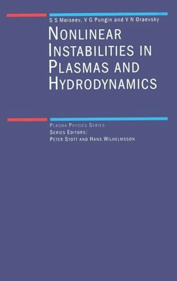 Non-Linear Instabilities In Plasmas And Hydrodynamics-..