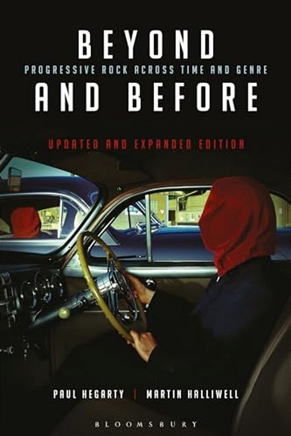 Beyond And Before, Updated And Expanded Edition: Progressive Rock Across Time And Genre-..