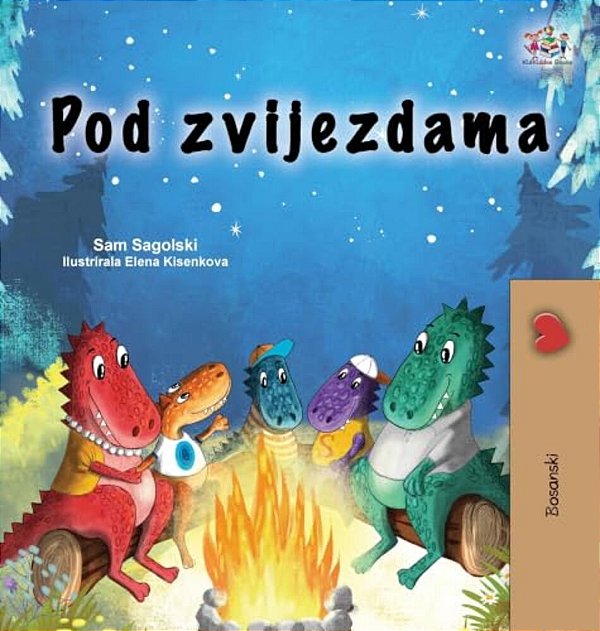 Under The Stars (Bosnian Children's Book)-..