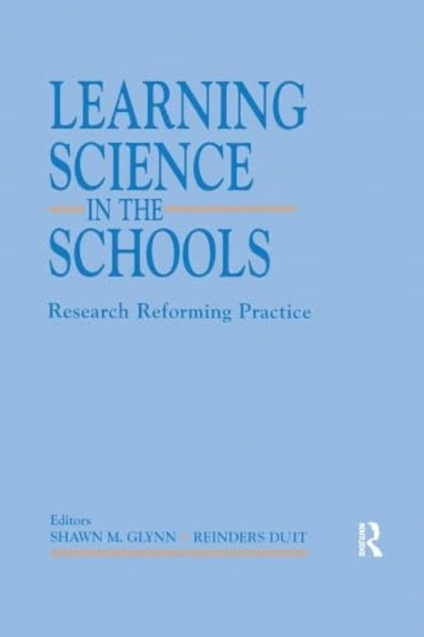 Learning Science In The Schools: Research Reforming Practice-..