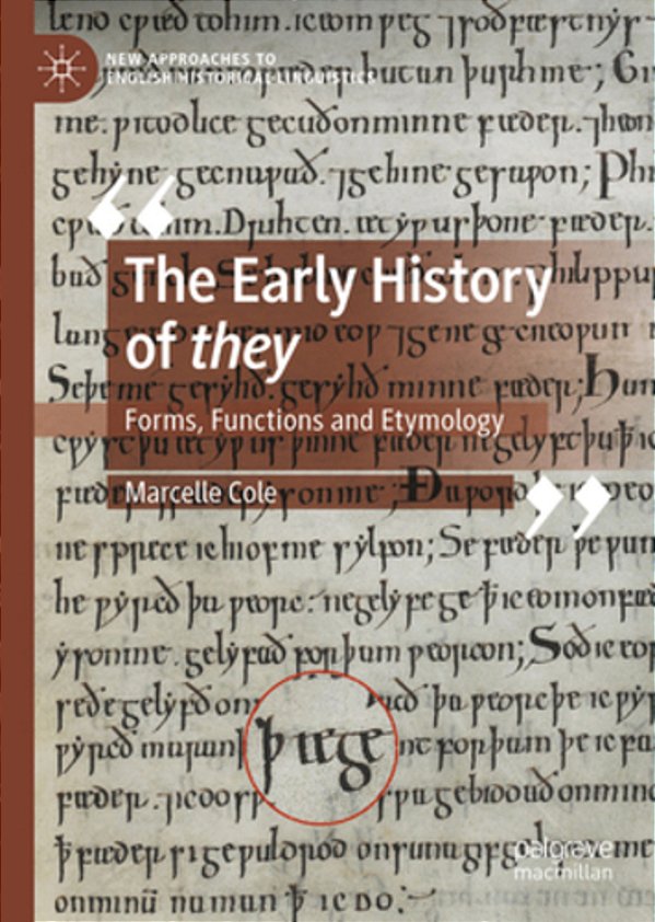The Early History Of They: Forms, Functions And Etymology-..