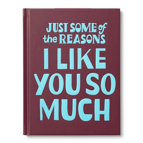 Just Some Of The Reasons I Like You So Much-..