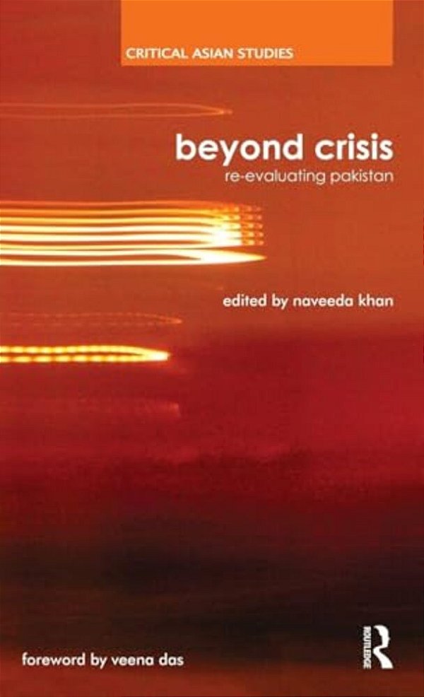 Beyond Crisis: Re-Evaluating Pakistan-..