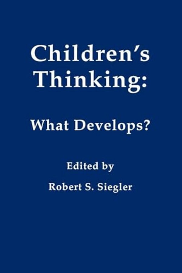 Children's Thinking: What Develops?-..