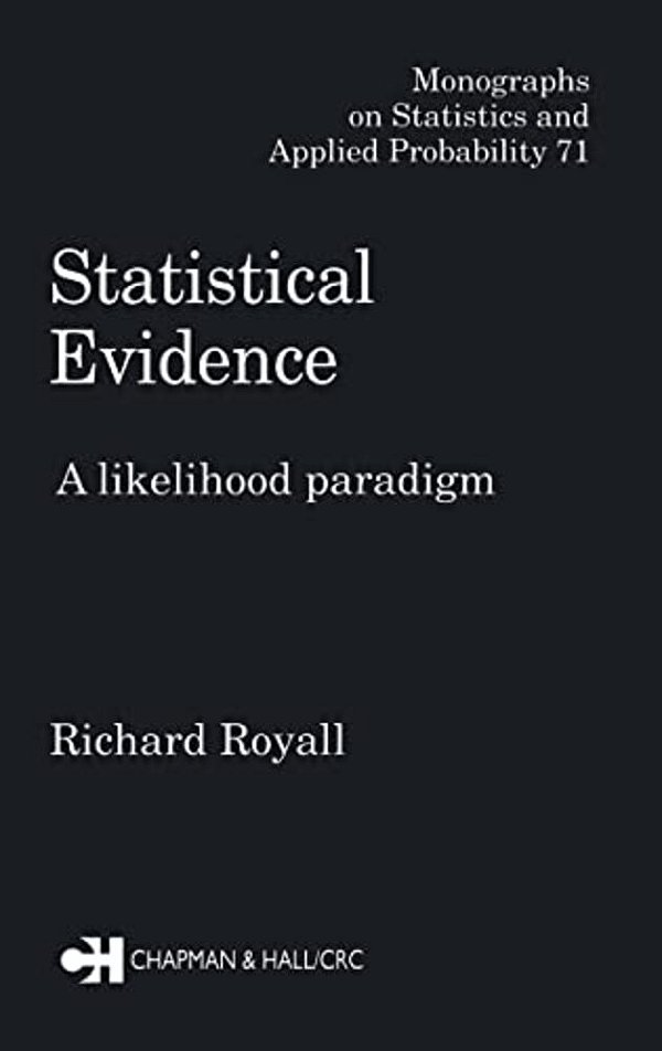 Statistical Evidence: A Likelihood Paradigm-..