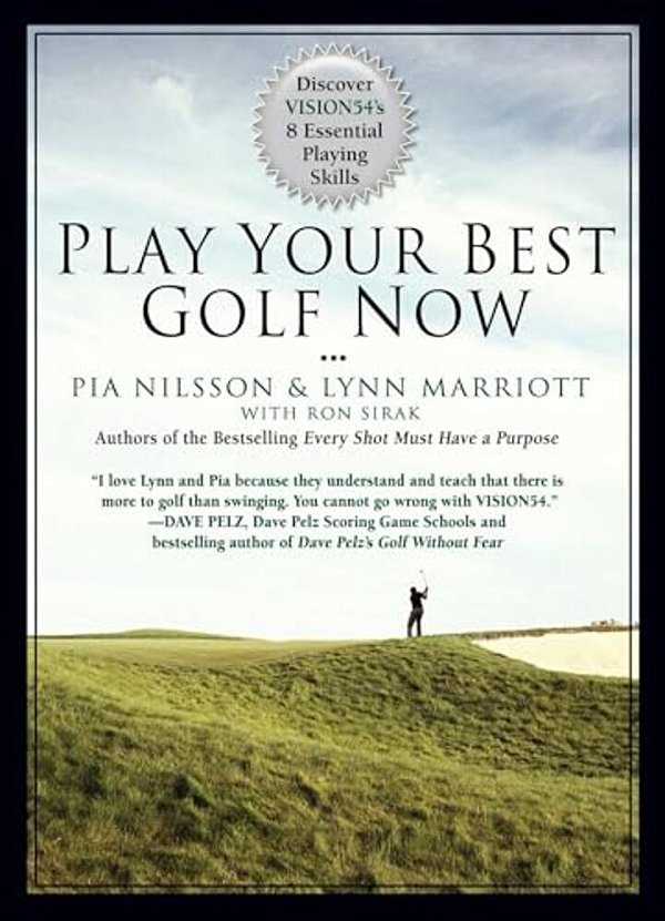 Play Your Best Golf Now: Discover Vision54's 8 Essential Playing Skills-..