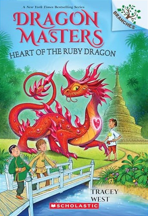 Heart Of The Ruby Dragon: A Branches Book (Dragon Masters #32)-..
