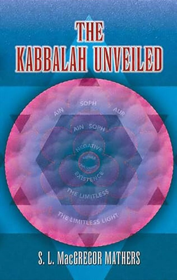 The Kabbalah Unveiled-..