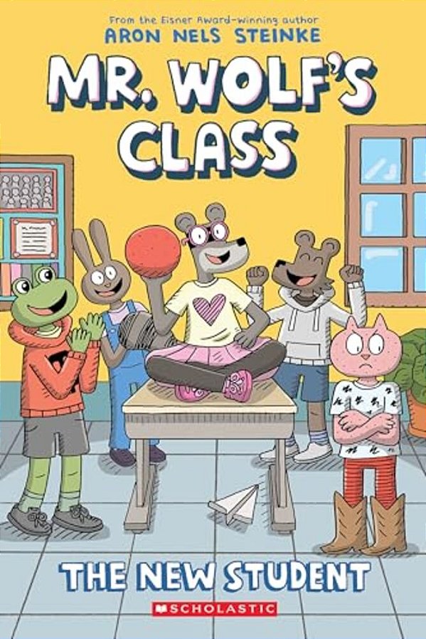 The New Student: A Graphic Novel (Mr. Wolf's Class #6)-..