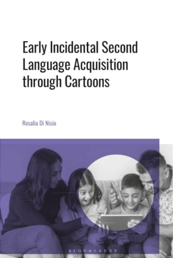 Early Incidental Second Language Acquisition Through Cartoons-..