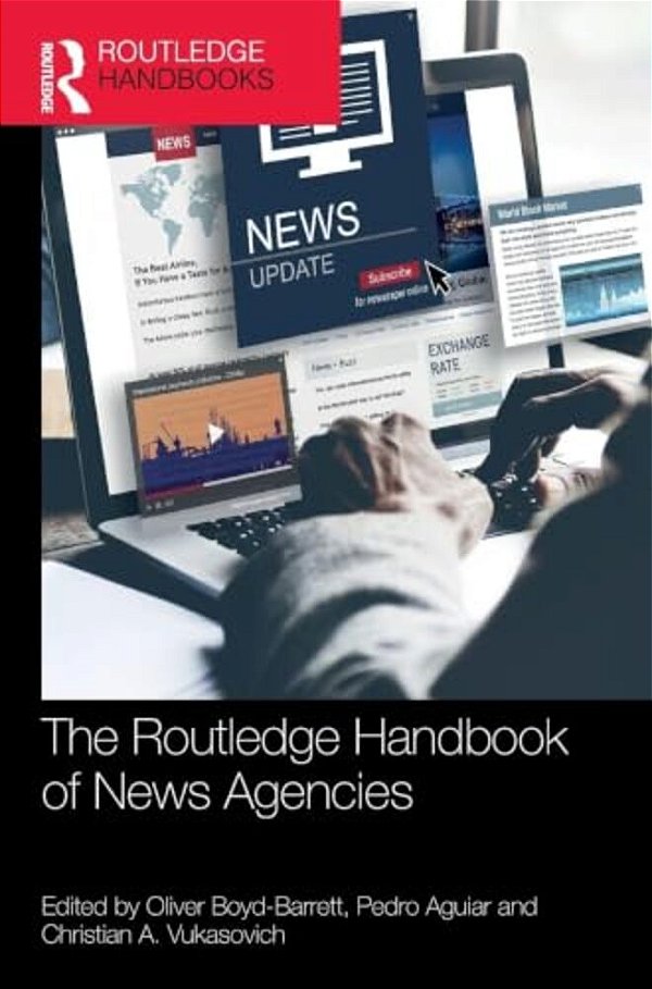 The Routledge Handbook Of News Agencies-..