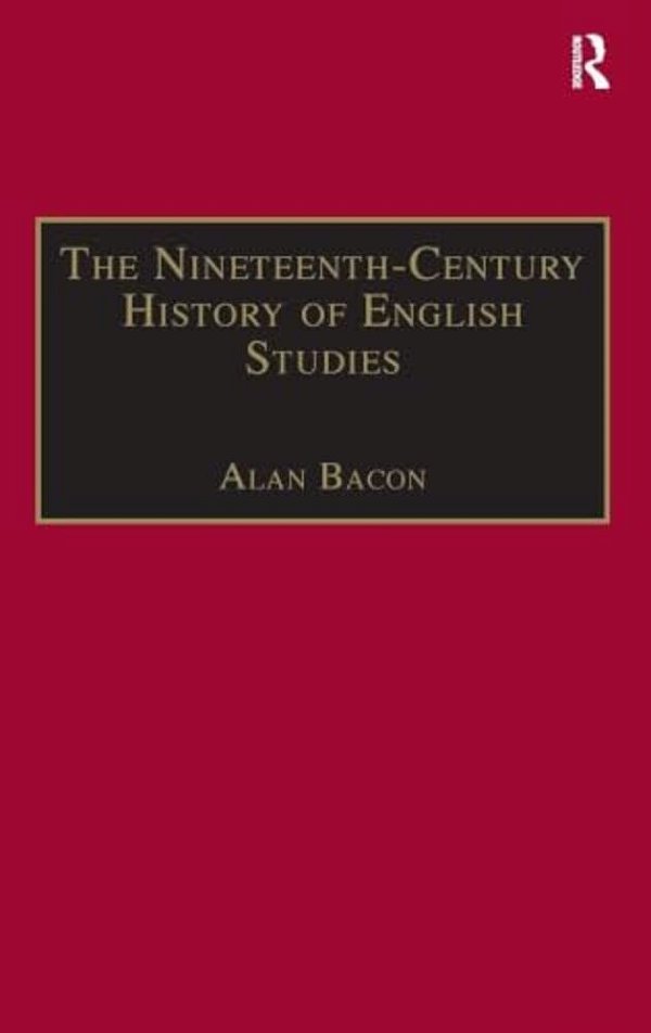 The Nineteenth-Century History Of English Studies-..