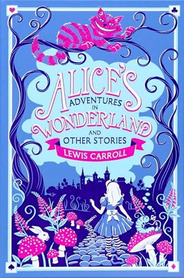 Alice's Adventures In Wonderland And Other Stories-..