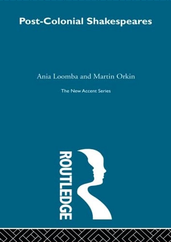 Post-Colonial Shakespeares-..