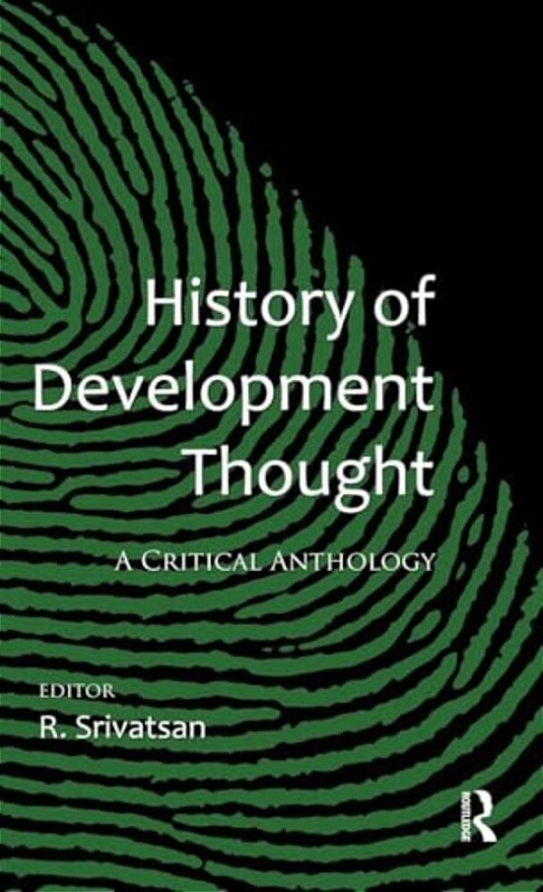 History Of Development Thought: A Critical Anthology-..