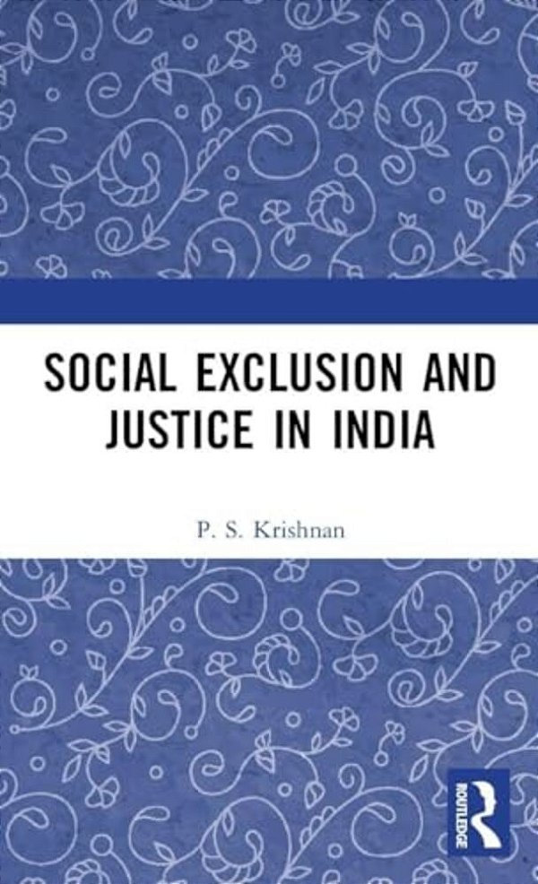 Social Exclusion And Justice In India-..